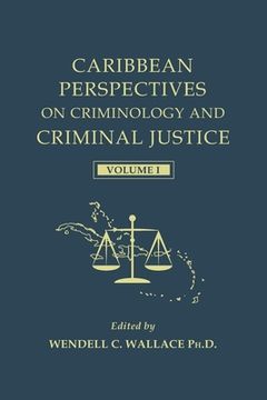 portada Caribbean Perspectives on Criminology and Criminal Justice: Volume 1 (in English)