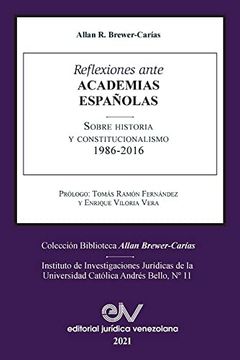 portada Reflexiones Ante las Academias Españolas Sobre Historia y Constitucionalismo
