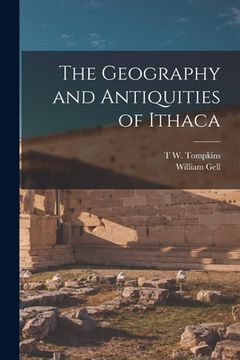 portada The Geography and Antiquities of Ithaca (en Inglés)