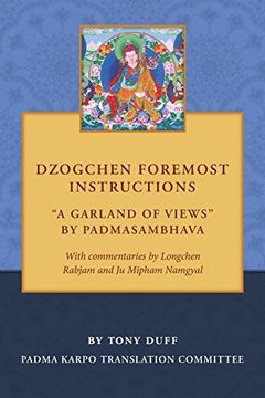 portada Dzogchen Foremost Instructions, A Garland of Views