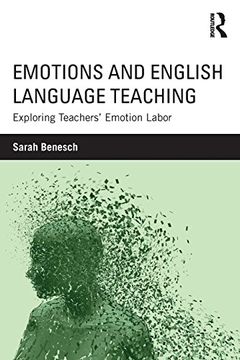 portada Emotions and English Language Teaching: Exploring Teachers'Emotion Labor (en Inglés)