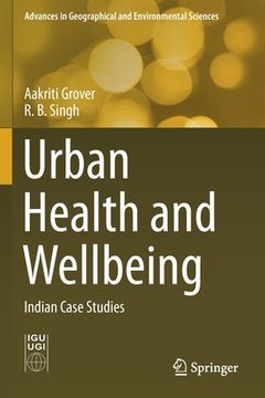 portada Urban Health and Wellbeing: Indian Case Studies (en Inglés)