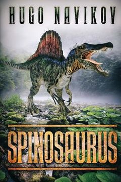 portada Spinosaurus (in English)