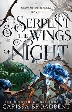 portada The Serpent & the Wings of Night (Crowns of Nyaxia, 1) (en Inglés)