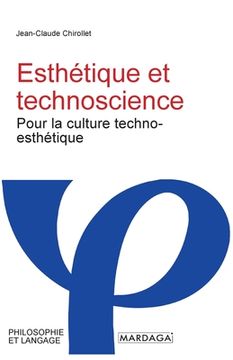 portada Esthétique et technoscience: Pour la culture techno-esthétique (in French)