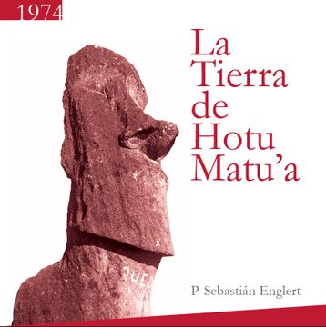 portada La Tierra de Hotu Matu'a (in Spanish)