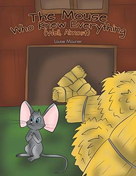 portada The Mouse who Knew Everything (Well, Almost) (en Inglés)
