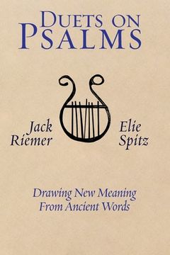 portada Duets on Psalms: Drawing New Meaning From Ancient Words (en Inglés)
