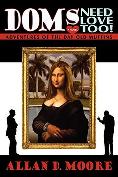 portada Doms Need Love Too! Adventures of the day old Muffins 