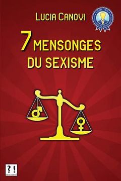 portada 7 mensonges du sexisme (en Francés)