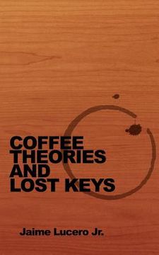 portada Coffee Theories and Lost Keys