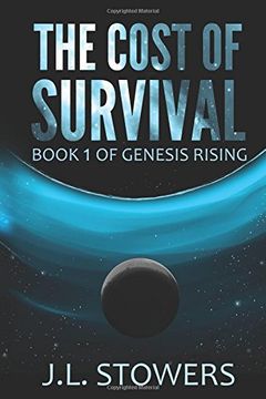 portada The Cost of Survival: Book 1 of Genesis Rising