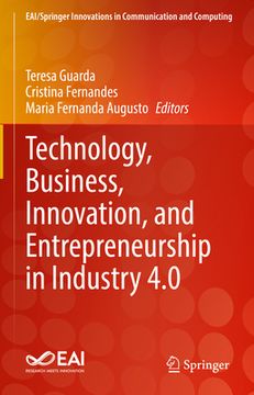 portada Technology, Business, Innovation, and Entrepreneurship in Industry 4.0 (en Inglés)