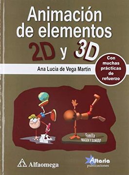 portada Animacion de Elementos 2d y 3d. De Vega (in Spanish)