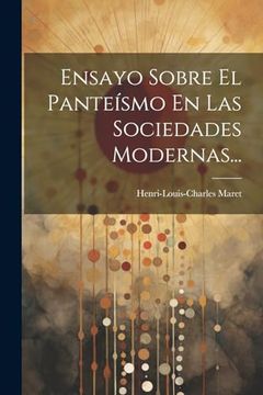 portada Ensayo Sobre el Panteísmo en las Sociedades Modernas.