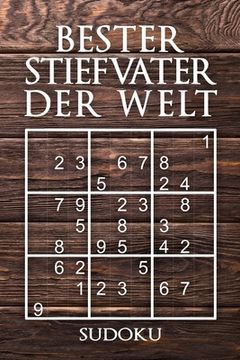 portada Bester Stiefvater Der Welt - Sudoku: 330 knifflige Rätsel - mittel - schwer - experte - Mit Lösungen und Anleitung - Reisegröße ca. DIN A5 - Für Kenne (en Alemán)