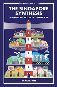portada Singapore Synthesis, The: Innovation, Inclusion, Inspiration 