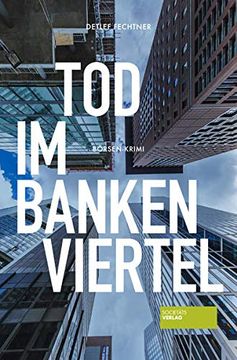 portada Tod im Bankenviertel: Börsen-Krimi (en Alemán)
