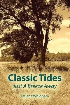 portada Classic Tides Just a Breeze Away (in English)