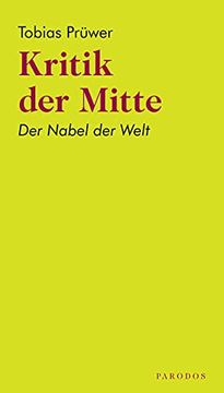 portada Kritik der Mitte: Der Nabel der Welt (en Alemán)
