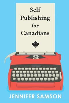 portada Self Publishing For Canadians (en Inglés)