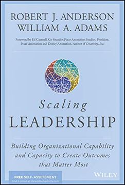 portada Scaling Leadership: Building Organizational Capability and Capacity to Create Outcomes That Matter Most (en Inglés)