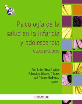 portada Psicología de la Salud en la Infancia y Adolescencia: Casos Prácticos (in Spanish)