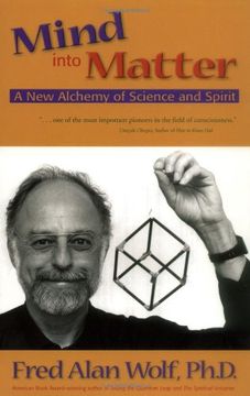 portada Mind Into Matter: A new Alchemy of Science and Spirit 