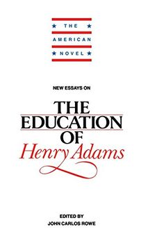 portada New Essays on the Education of Henry Adams Hardback (The American Novel) (in English)