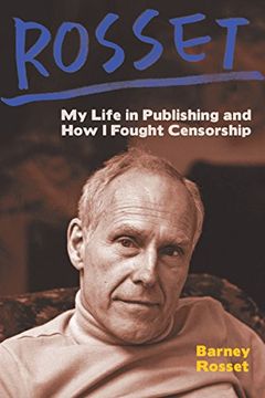 portada Rosset: My Life in Publishing and How I Fought Censorship