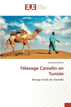 portada l'élevage Camelin en Tunisie (en Francés)