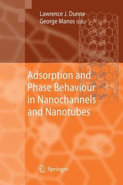 portada Adsorption and Phase Behaviour in Nanochannels and Nanotubes (in English)