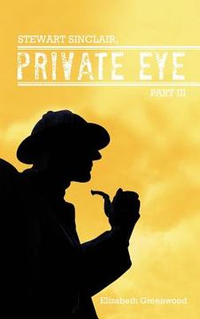 portada stewart sinclair, private eye: part iii (in English)