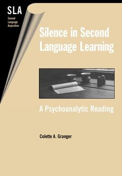 portada Silence in Second Language Acquisition: A Psychoanalytic Reading (en Inglés)
