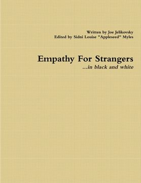 portada Empathy For Strangers...in black and white (en Inglés)
