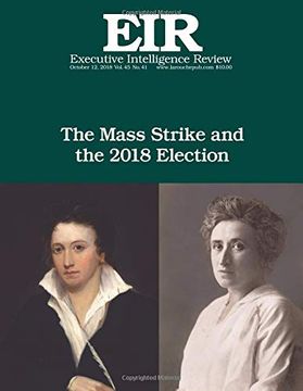portada The Mass Strike and the 2018 Election: Executive Intelligence Review; Volume 45, Issue 41 (en Inglés)