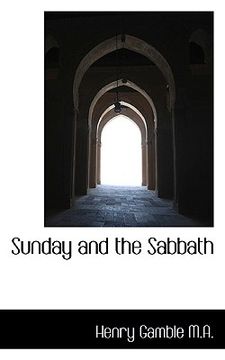 portada sunday and the sabbath (en Inglés)