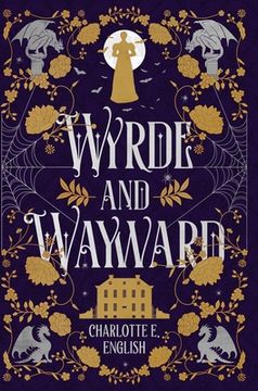 portada Wyrde and Wayward (en Inglés)