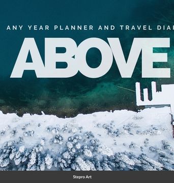 portada Above: any year planner and travel diary (en Inglés)