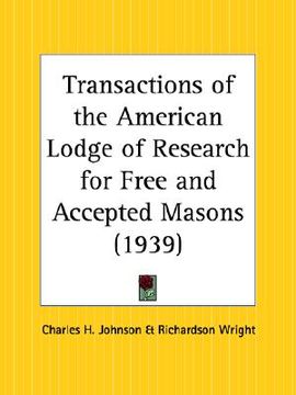 portada transactions of the american lodge of research for free and accepted masons