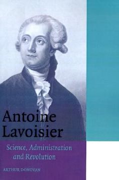 portada Antoine Lavoisier Paperback: Science, Administration and Revolution (Cambridge Science Biographies) (en Inglés)