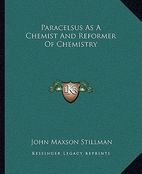 portada paracelsus as a chemist and reformer of chemistry (en Inglés)