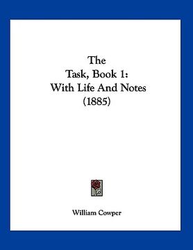 portada the task, book 1: with life and notes (1885) (in English)
