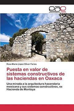 portada Puesta en valor de sistemas constructivos de las haciendas en Oaxaca