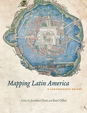 portada Mapping Latin America: A Cartographic Reader (in English)