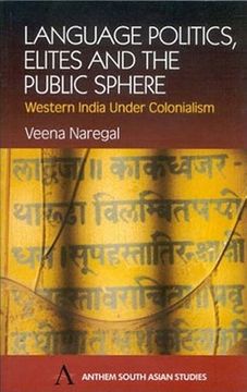 portada language politics, elites and the public sphere: western india under colonialism (en Inglés)