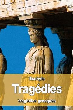 portada Tragédies (en Francés)