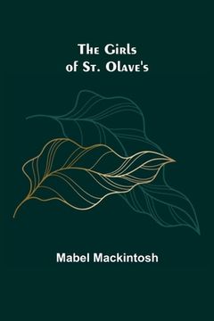 portada The Girls of St. Olave's (en Inglés)