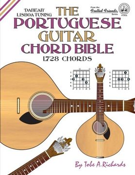 portada The Portuguese Guitar Chord Bible: Lisboa Tuning 1,728 Chords (Fretted Friends)