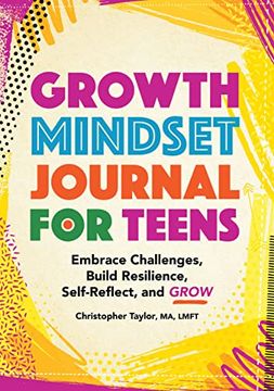 portada Growth Mindset Journal for Teens: Embrace Challenges, Build Resilience, Self-Reflect and Grow 